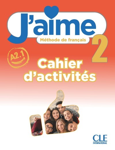 J'aime niveau 2 cahier d'exercices