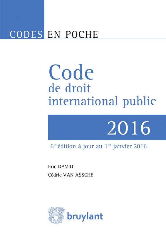 Code en poche - Code de droit international public 2016