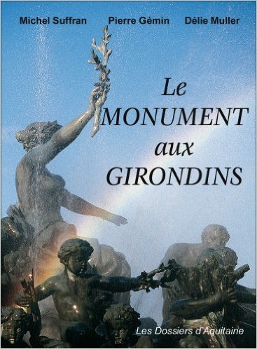 Le monument ausx girondins