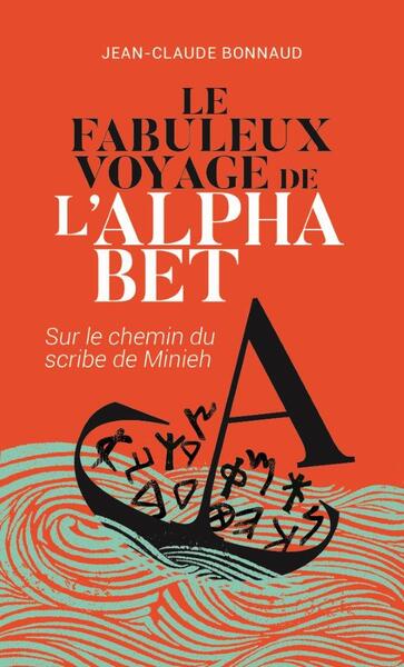 Le fabuleux voyage de l'alphabet