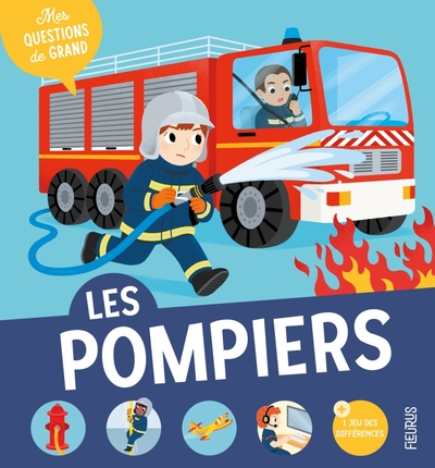 Les pompiers - Carole Bourset