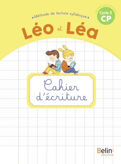 Leo Et Lea 2019 - Cahier D'Écriture Cp, Apprentissage - Nouvelle Édition