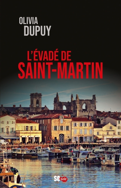 L'Évadé De Saint-Martin