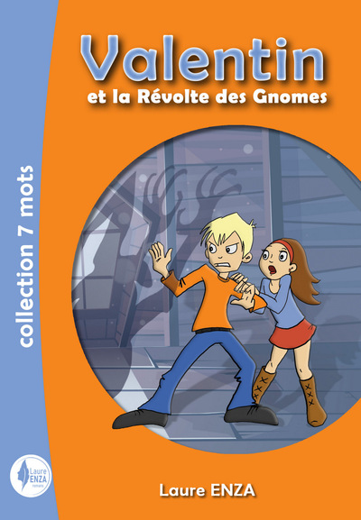 Valentin et la Révolte des Gnomes