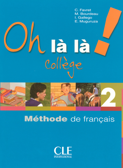 Oh la la 2 eleve + exercicescollege