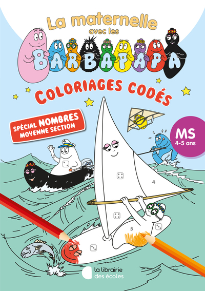 Coloriages codés avec les Barbapapa - Spécial nombres - MS (2024) - Xxx