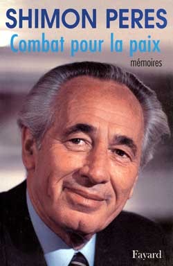 Combat pour la paix - Shimon Peres