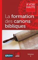 La formation des canons bibliques