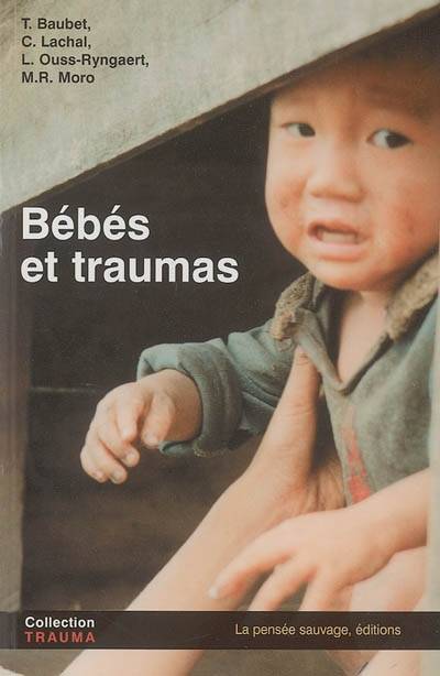 Bebes et traumas