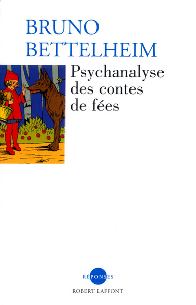 Psychanalyse des contes de fées