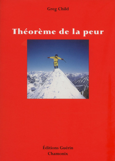 Théorème de la peur - Greg Child