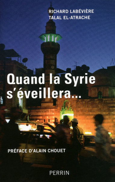 Quand la Syrie s'éveillera......