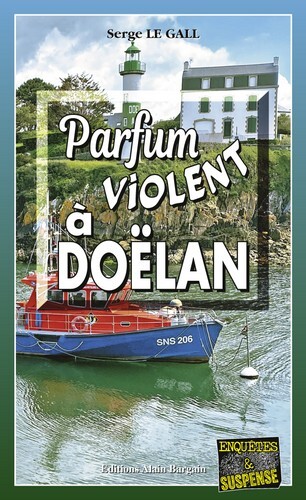 Parfum violent à Doëlan - Serge Le Gall