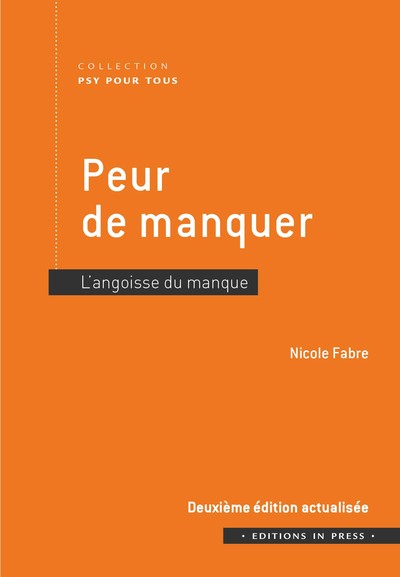 Peur de manquer - 2ème édition actualisée