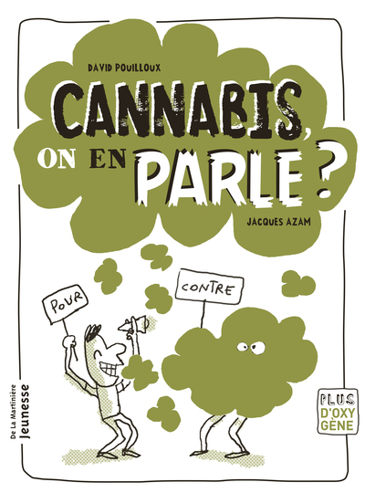 Cannabis, On En Parle ? - David Pouilloux