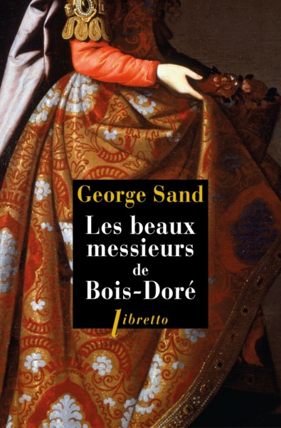 Les beaux messieurs de Bois-Doré