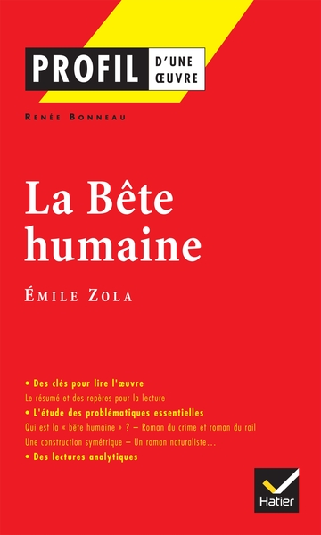 Profil - Zola (Emile) : La Bête humaine