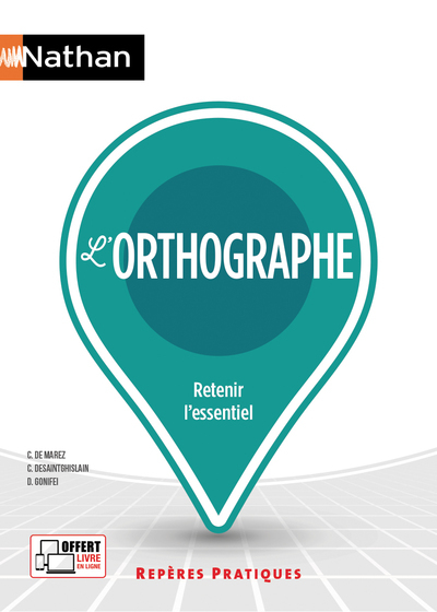 L'orthographe - Repères pratiques N10 - 2023