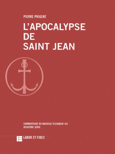 L'apocalypse de Saint Jean Tome XIV