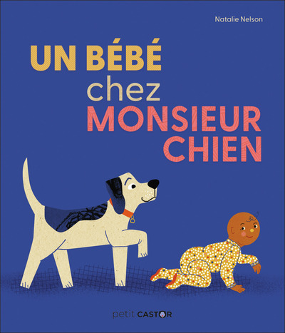 Un bébé chez Monsieur Chien