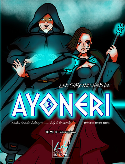 Les Chroniques de Ayonéri Volume 3