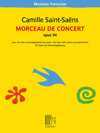 Camille Saint-Saens : Morceau De Concert Opus 94 - Cor En Fa Et Piano - Recueil + Partie(S) - Camille Saint-Saens