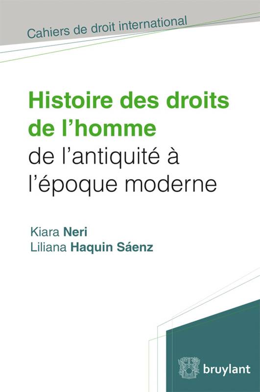 Histoire des droits de l'homme de l'antiquité à l'époque moderne