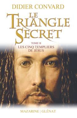 Le Triangle Secret Volume 2