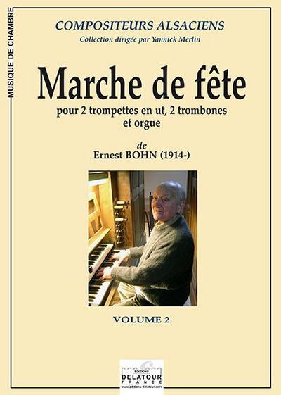 Marche De Fete Pour Cuivres Et Orgue