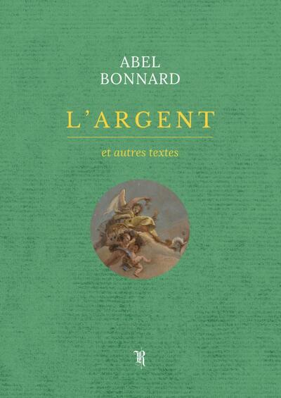 L'argent et autres textes