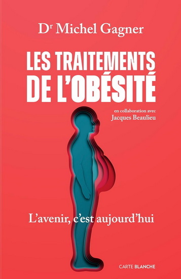 Les Traitements De L'Obesite. L'Avenir, C'Est Aujourd'Hui