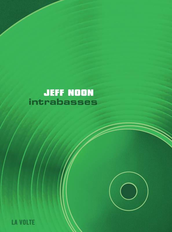 Intrabasses - Jeff Noon