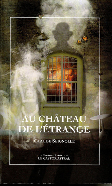 Au Château De L'Étrange - Claude Seignolle