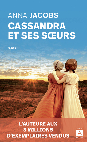 Cassandra et ses soeurs - Anna Jacobs