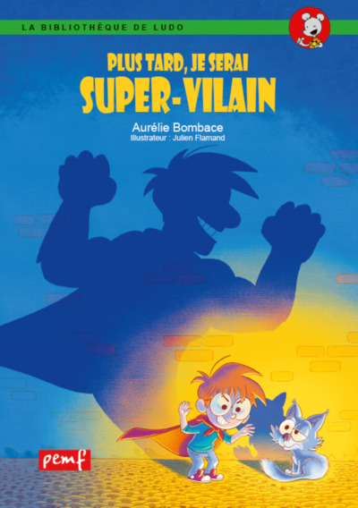 Super-Vilain / collection verte / biblio Ludo