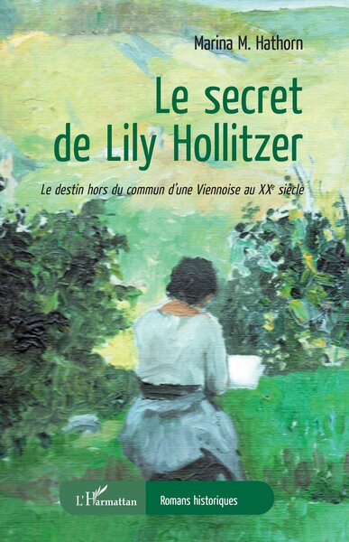 Le secret de Lily Hollitzer - Marina M. Hathorn