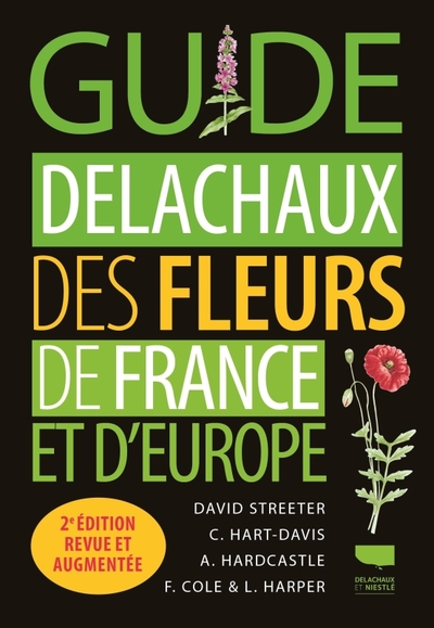 Guide Delachaux des fleurs de France et d'Europe -2e édition revue et augmentée