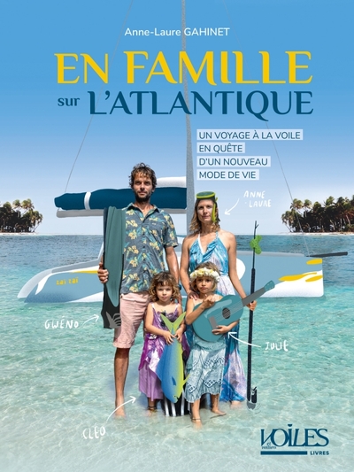 En famille sur l'Atlantique