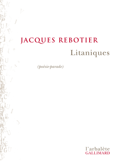 Litaniques - Jacques Rebotier