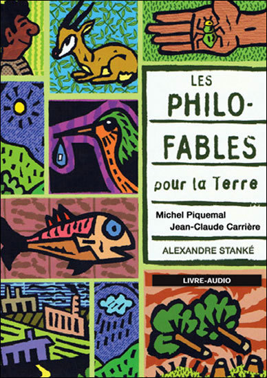 Les Philo Fables Pour La Terre