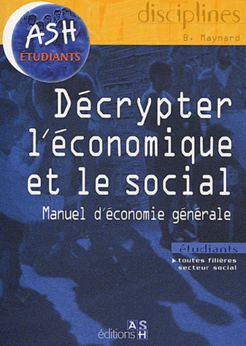 Décrypter l'économique et le social