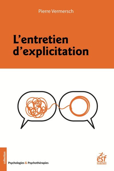 L'entretien d'explicitation - Pierre Vermersch