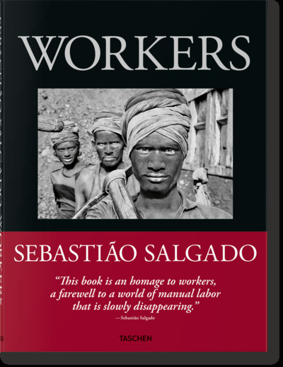 Sebastião Salgado. La main de l'homme. Une archéologie de l'ère industrielle