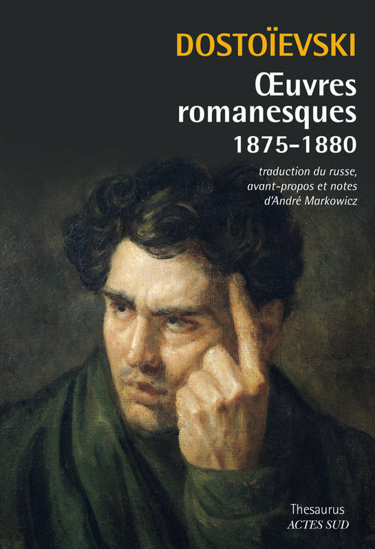 Oeuvres romanesques / Fédor Dostoïevski Volume 1880