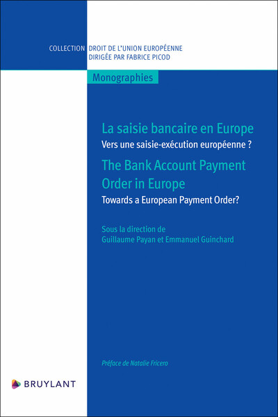 Vers une saisie-exécution européenne des avoirs bancaires