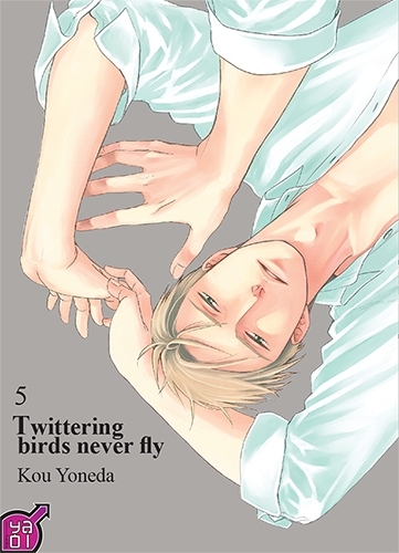 Twittering Birds never Fly Volume 5