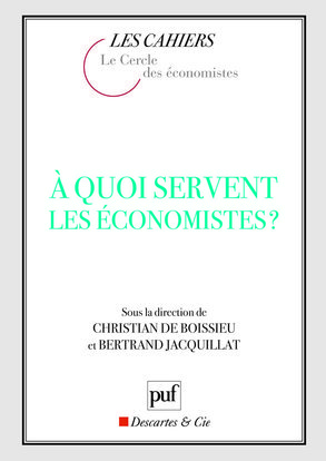 À quoi servent les économistes ?