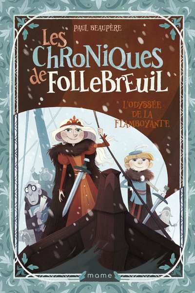 Les chroniques de Follebreuil Volume 3