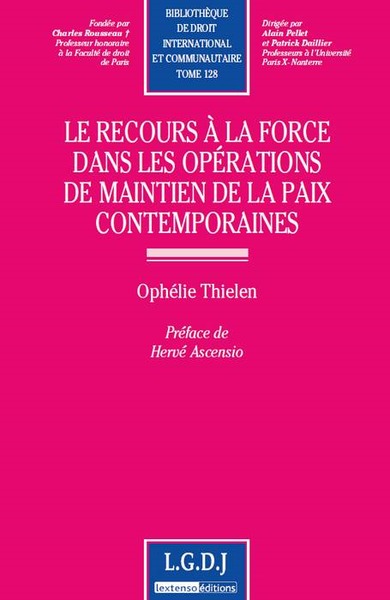 Le Recours À La Force Dans Les Opérations De Maintien De La Paix Contemporaines