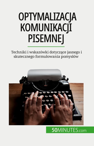 Optymalizacja komunikacji pisemnej